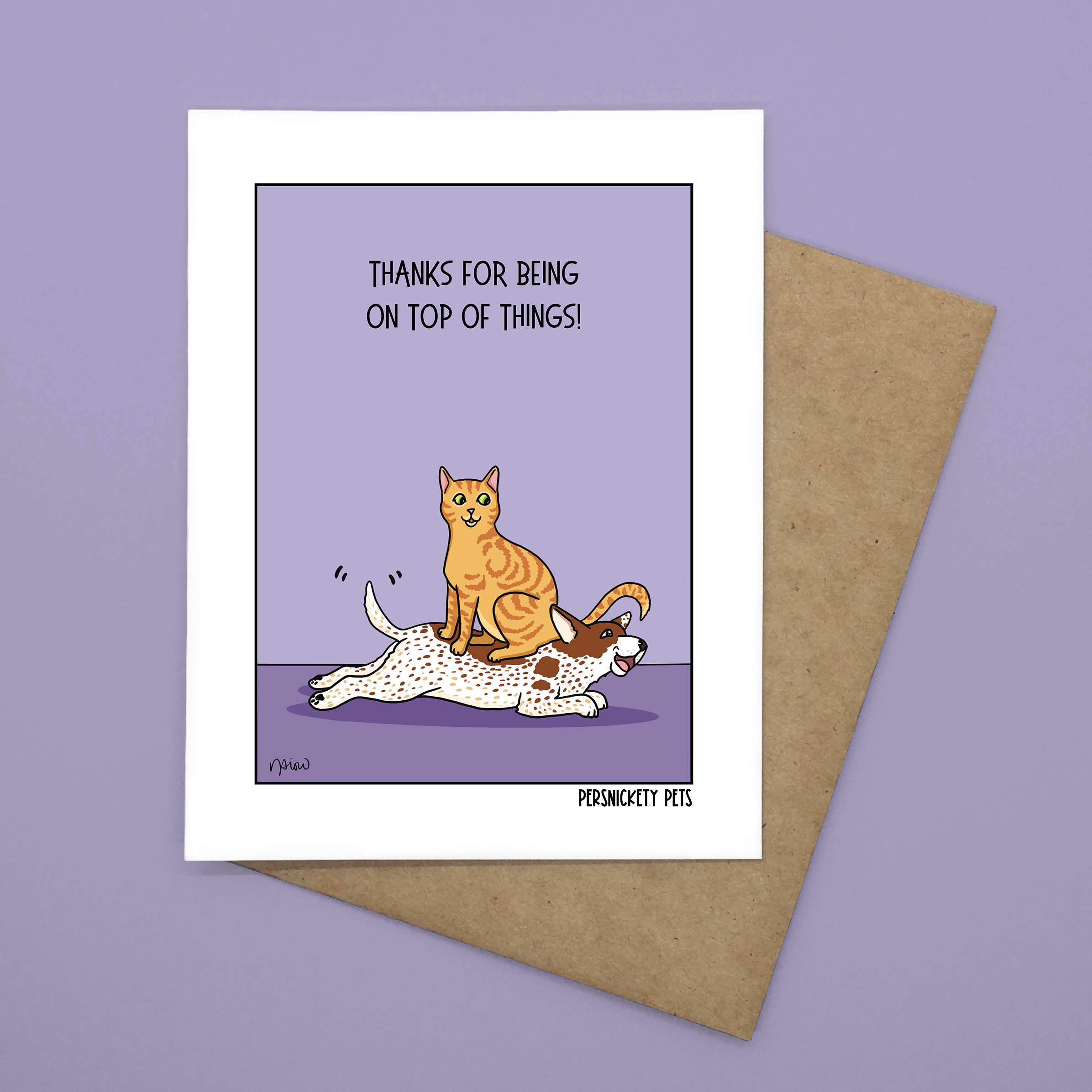 Thanks for Being on Top of Things” Folded Notecard – Persnickety Pets
