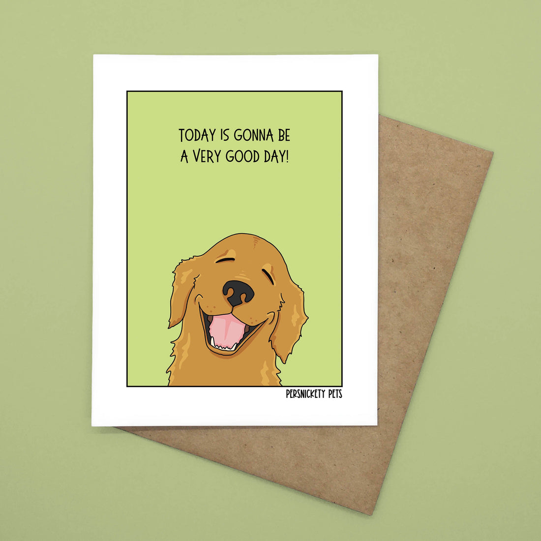 Persnickety Pets: A very good day notecard front
