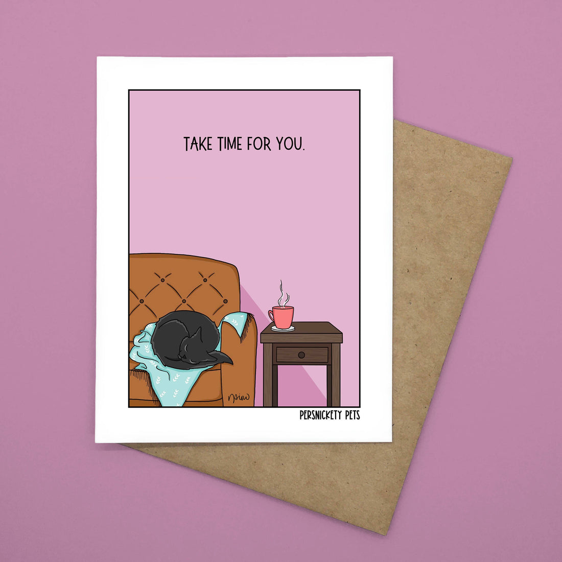 Persnickety Pets: Take time for you notecard
