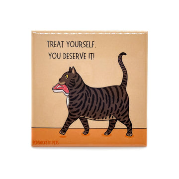 Persnickety Pets: Treat Yourself fridge magnet 